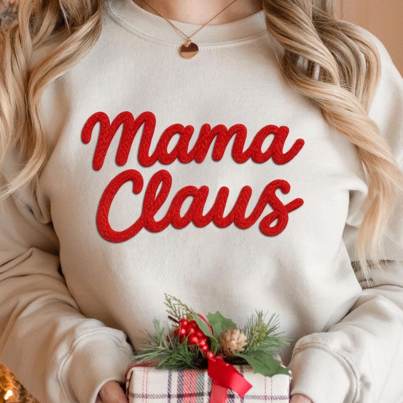 Custom Chenille YARN EMBROIDERED Sweatshirt, Custom Mama Claus shirt for Mimi, Nana, Christmas Gift for Grandma, Christmas Holiday Shirt