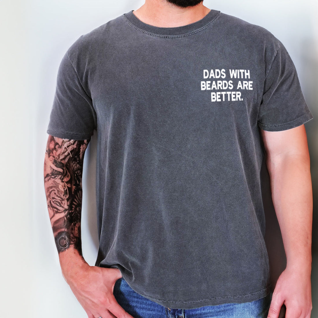 Custom Comfort ColorÂ® Embroidered Dads with Beards Are Better Shirt
