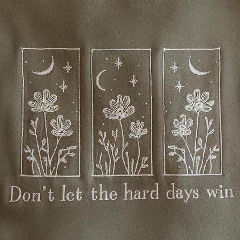 Don't Let The Hard Days Win Embroidered Sweatshirt, A Court Of Mist And Fury Shirt, Sarah J Maas Shirt, Bookish Shirt, Book Lover Sweatshirt