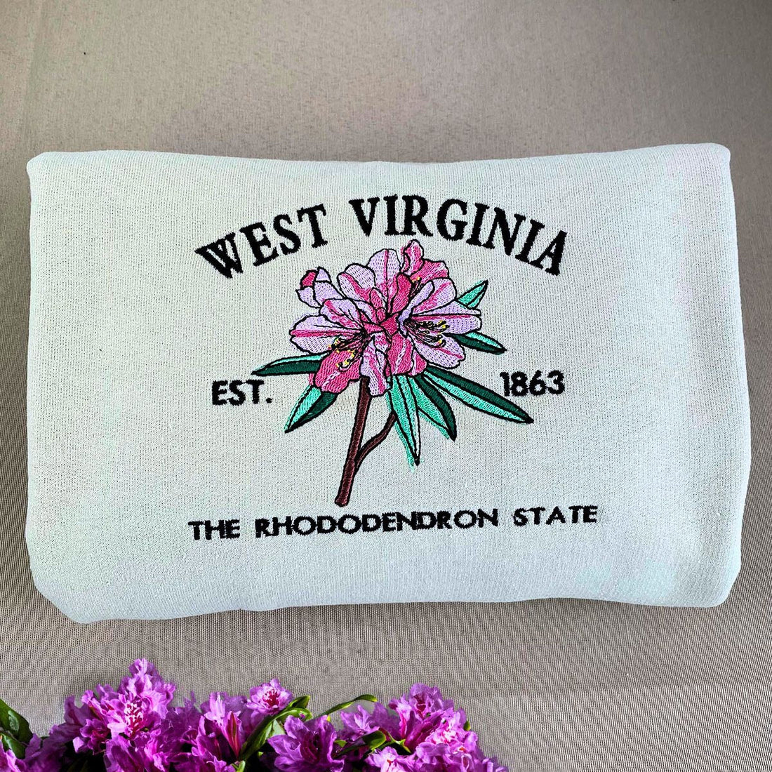West Virginia State Sweatshirt or Hoodie, Embroidered Gift - Est. 1863 Rhododendron Flower