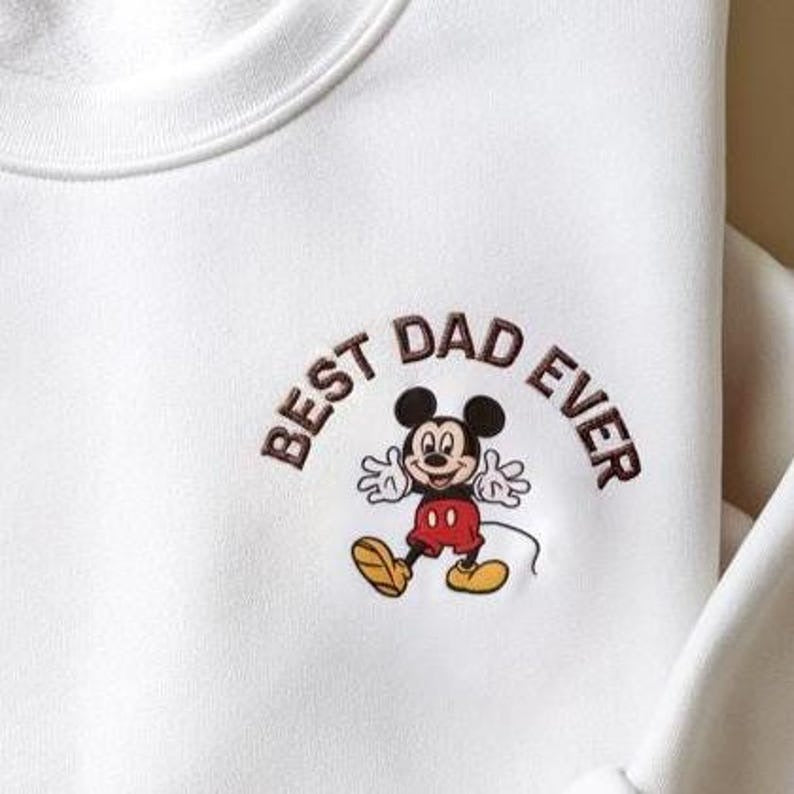 Embroidered Mickey Mouse Best Dad Ever Sweatshirt, Best Dad Ever, Mickey Dad Shirt, Disney Dad Sweater, Father's Day Shirt, Disneyland Gift