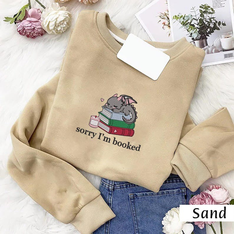 Embroidered Sorry I'm Booked Sweatshirt, Bookish, Booklover Sweathirt, Floral Books, Book Lover Tee, Reading Crewneck, I'm Booked Sweatshirt (Copy)