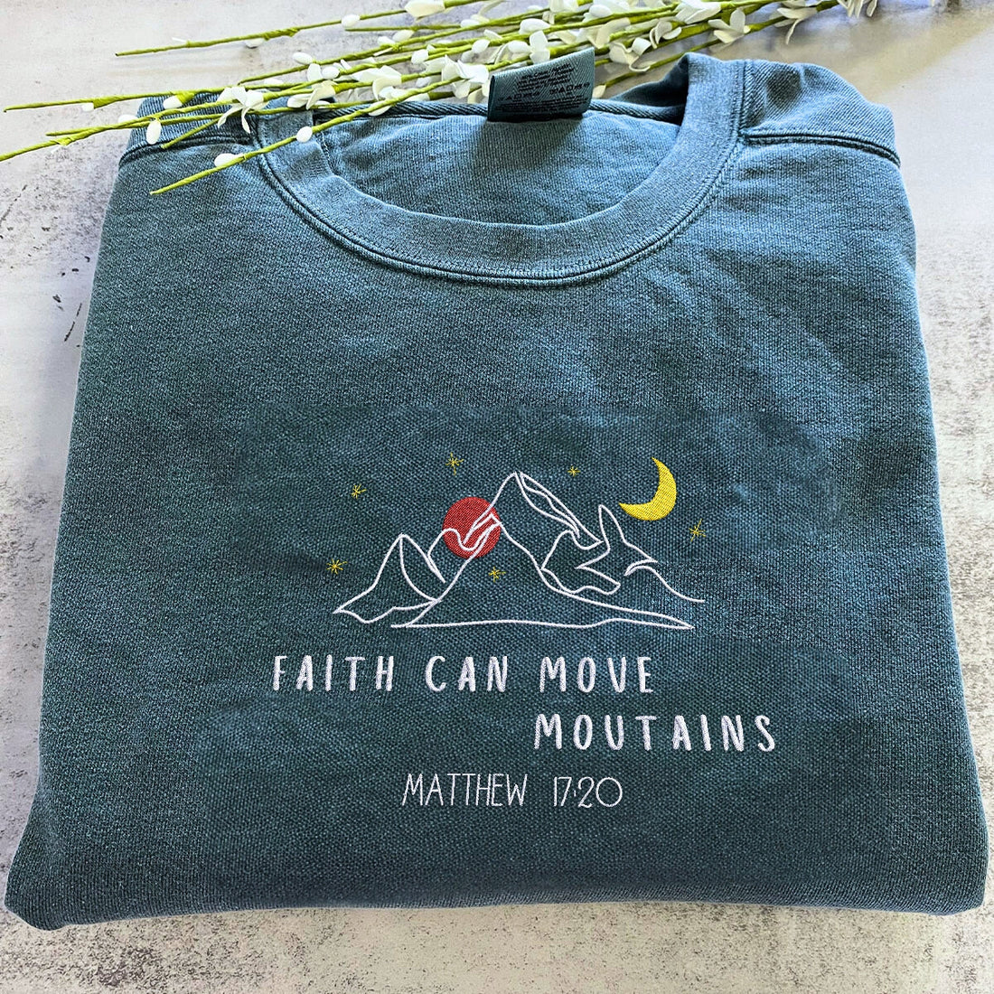Comfort ColorÂ® Embroidered Faith Can Move Mountains T-Shirt or Sweatshirt