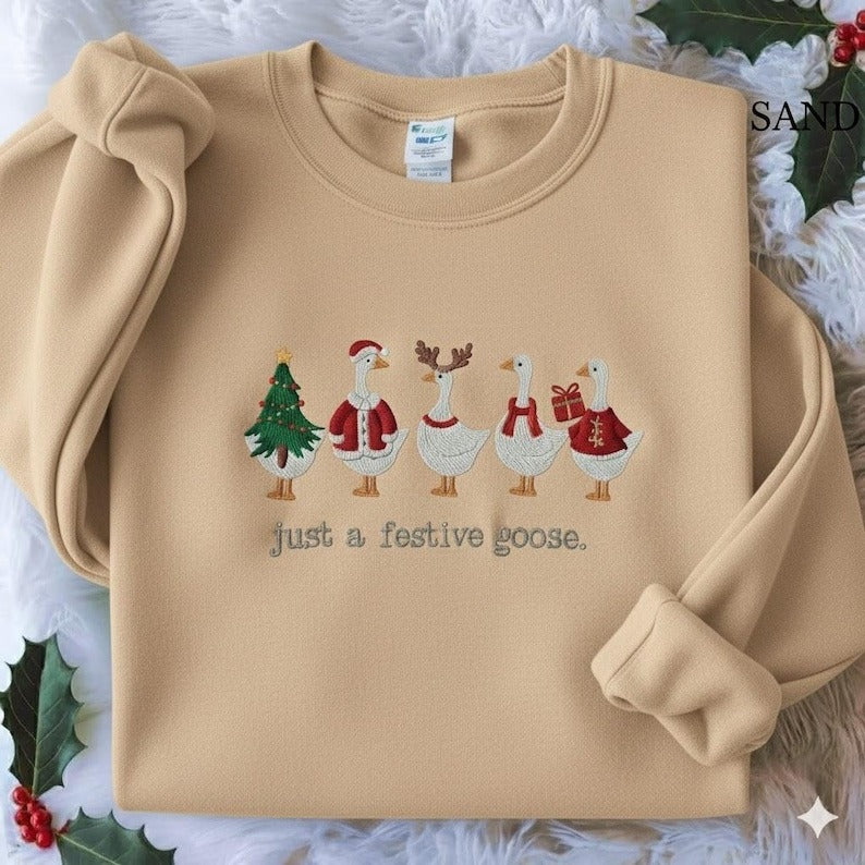 Festive Goose Christmas Embroidered Sweatshirt, Funny Christmas Goose Shirt, Retro Xmas Goose Shirt, Just A Festive Goose Christmas Sweater