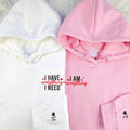 I Have Everything I Need I Am Everything Custom Embroidered Matching Hoodies For Couples