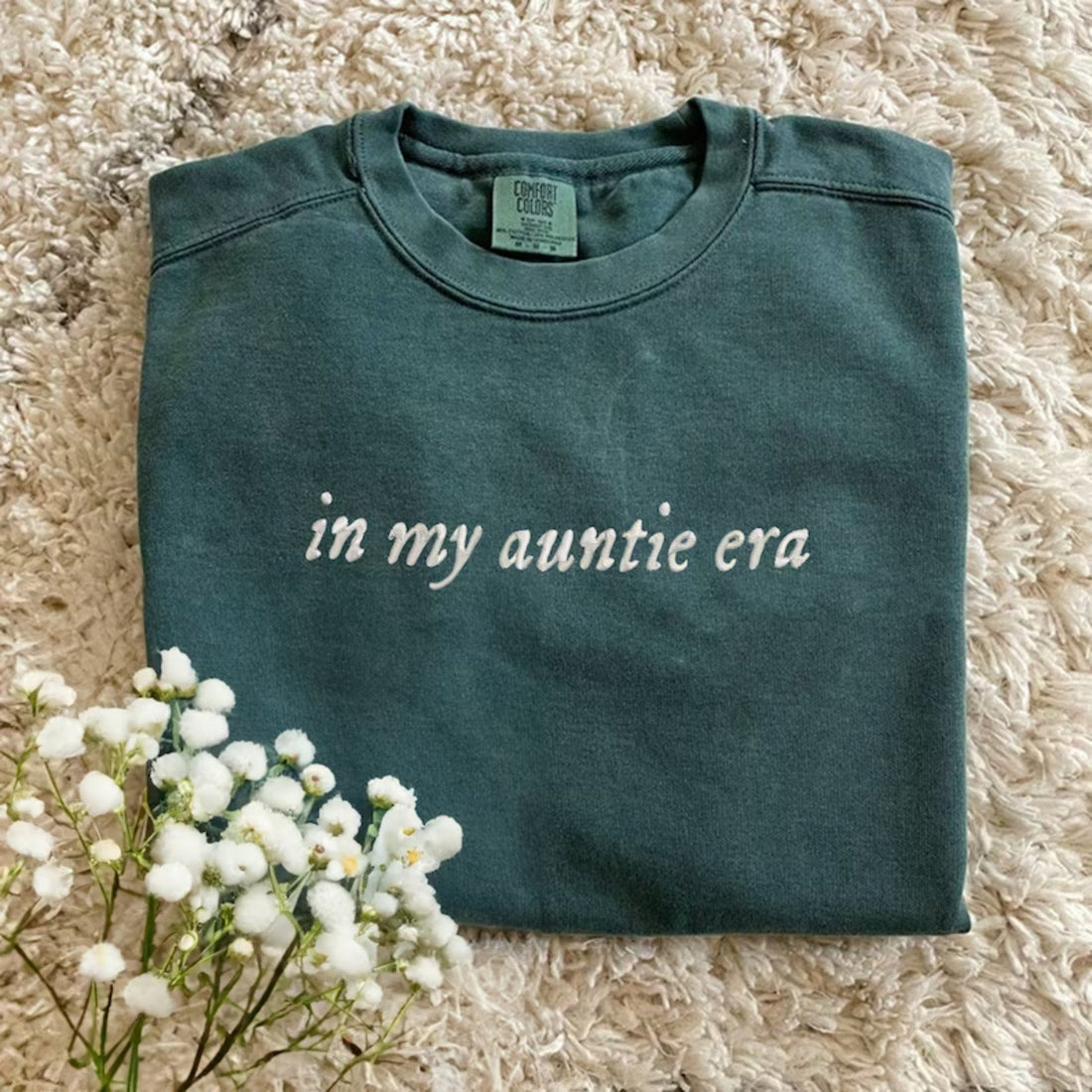 Embroidered In My Auntie Era Sweatshirt or T-Shirt