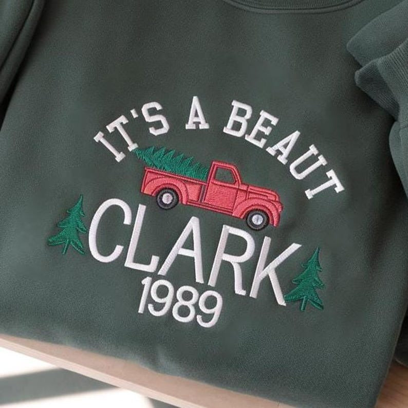 It's a Beaut Clark Embroidered Sweatshirt, Holiday Sweatshirt, Christmas Vacation Shirt, Griswold Christmas Crewneck, Christmas Sweatshirt