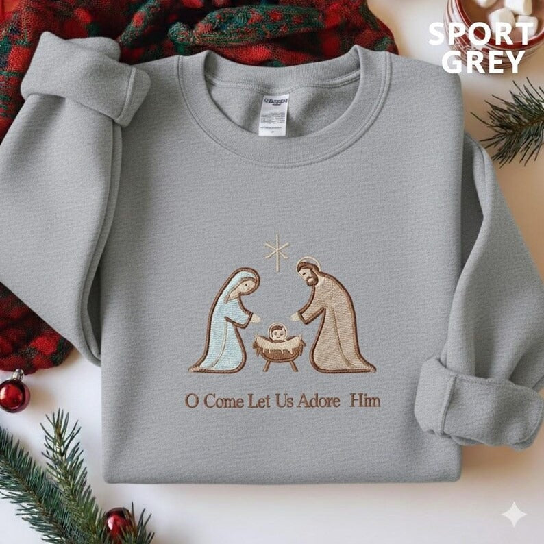 O Come Let Us Adore Him Minimal Embroidered Sweatshirt, Christmas Sweater, Christmas New Year Shirt, Let Us Adore Him Shirt, Nativity Scene