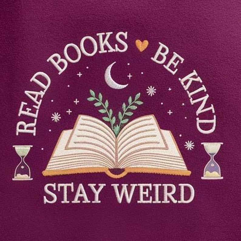 Read Books Be Kind Stay Weird Embroidered Sweatshirt, Kindness Shirt, Book Lover Shirt, Bookish Shirt, Be Kind, Teacher Appreciation Shirt