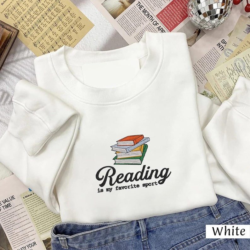 Reading Is My Favorite Sport Embroidered Sweatshirt, Reading Sweatshirt, Bookish Shirt, Gift For Her, Book Lover Sweatshirt, Book Nerd Gift