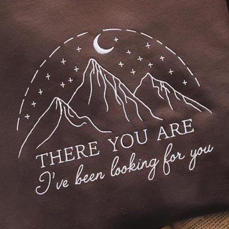 There You Are I've Been Looking For You Embroidered Sweatshirt, To Whatever End Shirt, SJM quotes Shirt, ACOTAR Shirt, Hello Feyre Darling