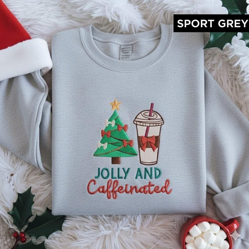 To Be Jolly & Caffeinated Embroidered Sweatshirt, Christmas Sweatshirt, Christmas Coffee Shirt, Christmas Tree Coquette Shirt, Coffee Shirt