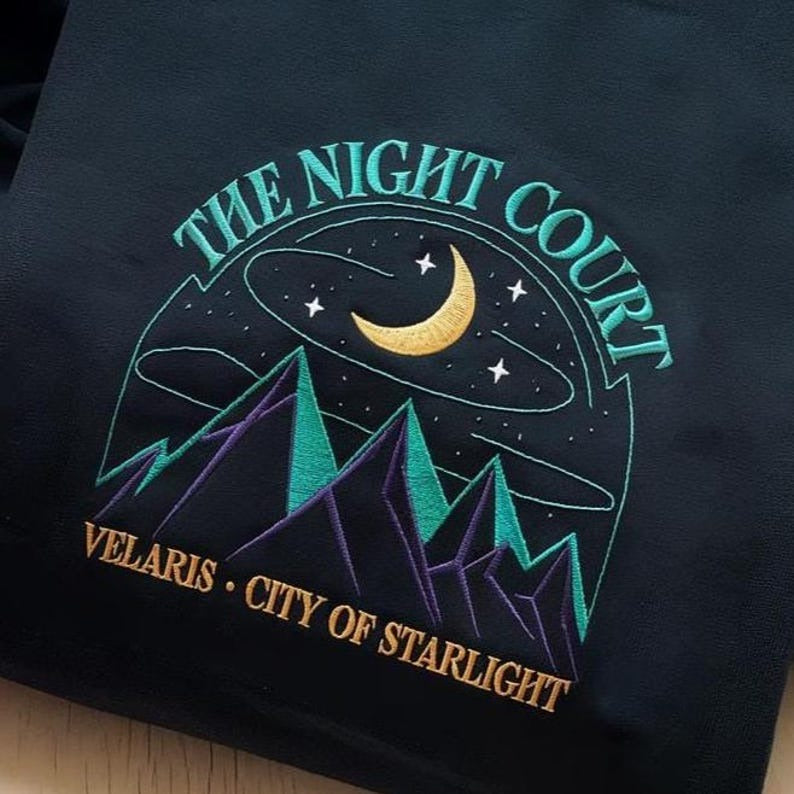 Velaris The Night Court Embroidered Sweatshirt, City of Starlight Shirt, The Night Court Shirt, A court of Thorns and ROSES, Court Of Dreams